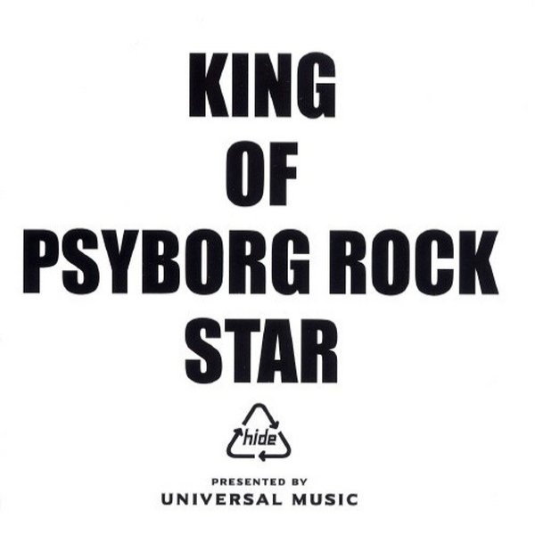 Album hide - King Of Psyborg Rock Star
