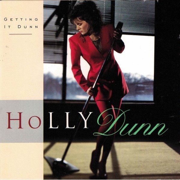 Holly Dunn Getting It Dunn, 1992