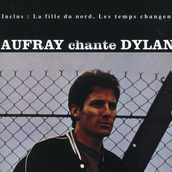 Album Hugues Aufray - Chante Dylan