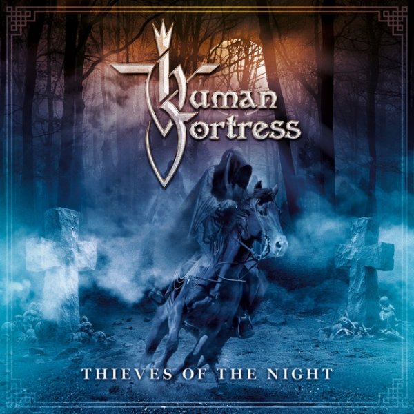 Album Human Fortress - Thieves of the Night