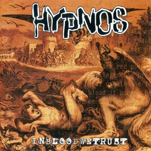 Album In Blood We Trust - Hypnos