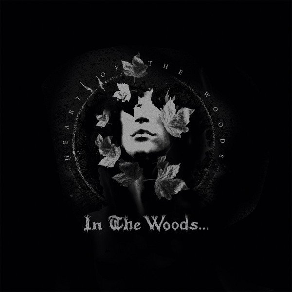 Album In The Woods... - Heart Of The Woods