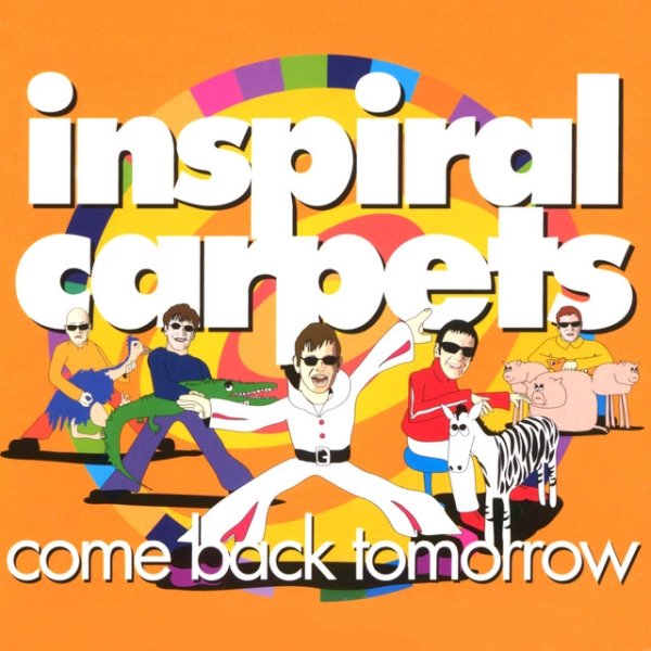 Album Inspiral Carpets - Come Back Tomorrow