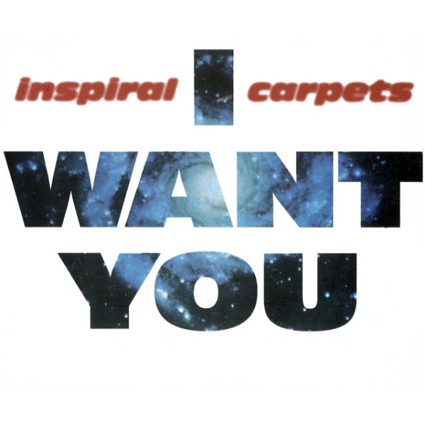 Album Inspiral Carpets - I Want You