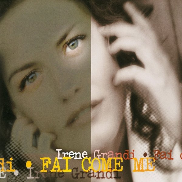 Album Irene Grandi - Fai come me