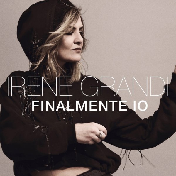 Album Finalmente io - Irene Grandi