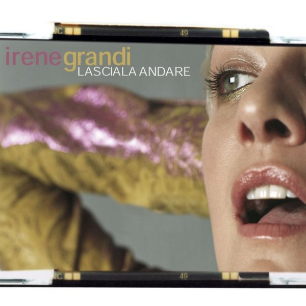 Album Irene Grandi - Lasciala andare