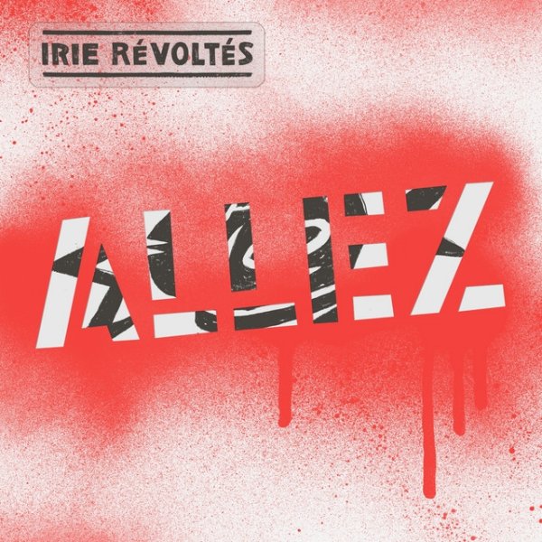 Album Allez! - Irie Révoltés