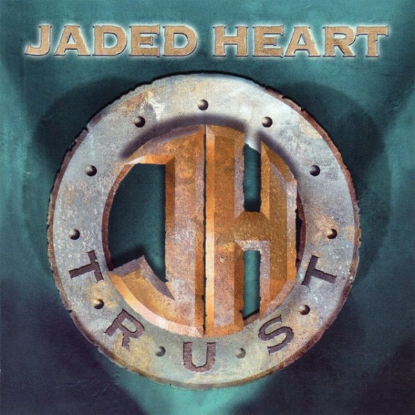 Album Jaded Heart - Trust