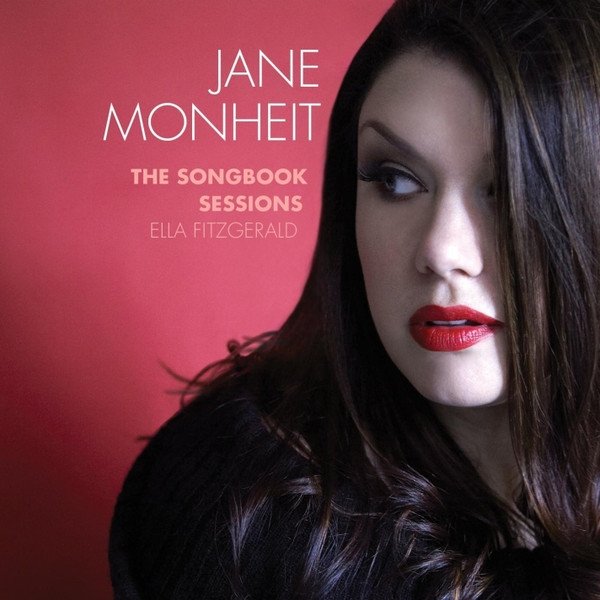 Jane Monheit The Songbook Sessions: Ella Fitzgerald, 2016
