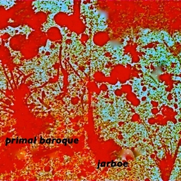 Album Jarboe - Primal Baroque Experiment