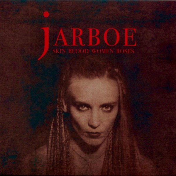 Jarboe Skin Blood Women Roses, 2022