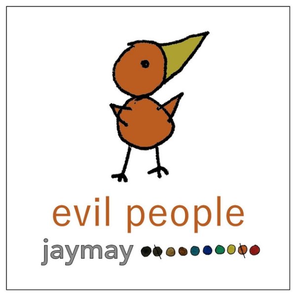 Album Jaymay - Evil People