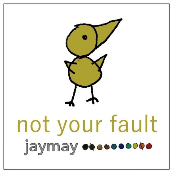 Album Jaymay - Not Your Fault