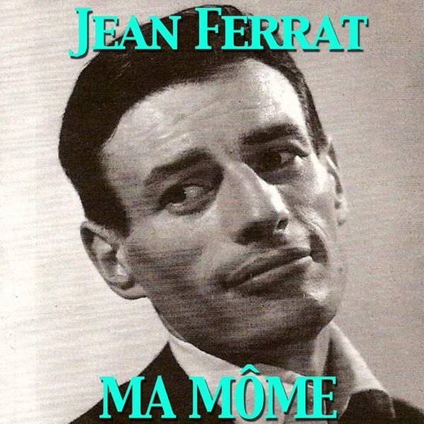 Album Jean Ferrat - Ma môme