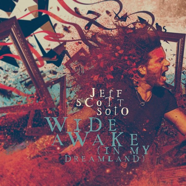 Album Jeff Scott Soto - Wide Awake (In My Dreamland)