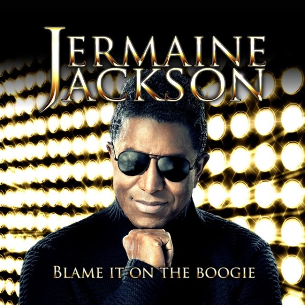 Jermaine Jackson Blame It On The Boogie, 2011