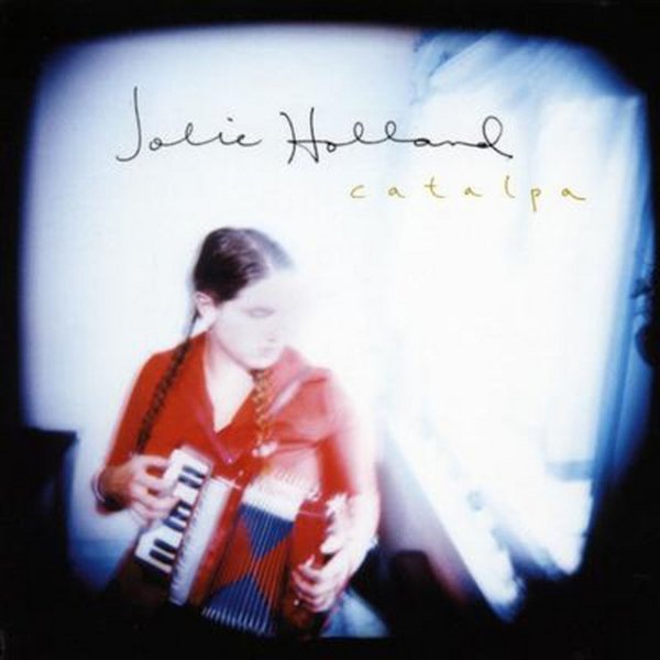 Album Jolie Holland - Catalpa