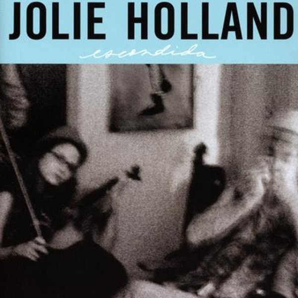 Album Jolie Holland - Escondida