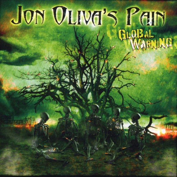 Jon Oliva's Pain Global Warning, 2008