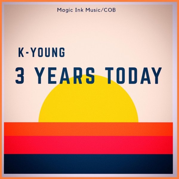 Album K.Young - 3 Years Today