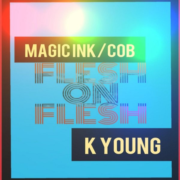 Album K.Young - Flesh on Flesh