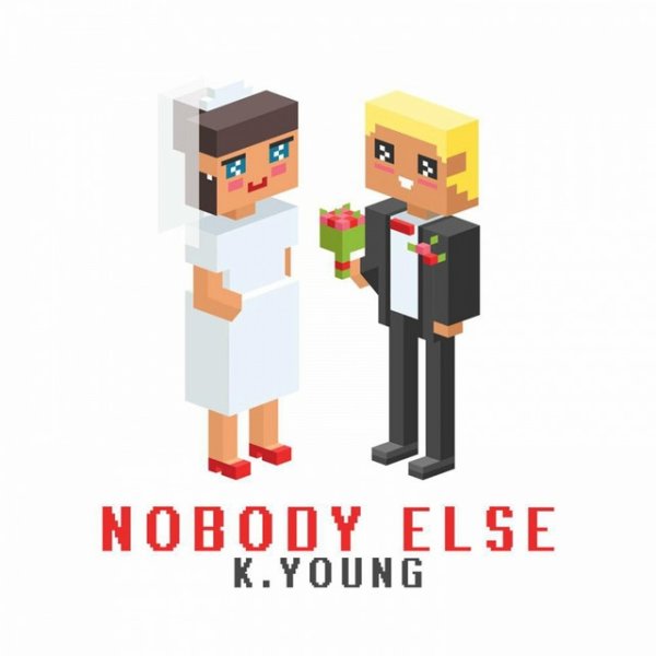Album K.Young - Nobody Else