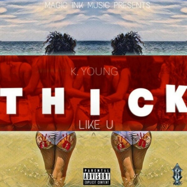 Album Thick Like U - K-Young