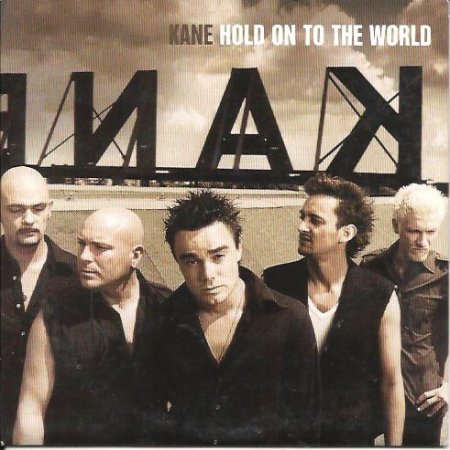 Album Kane - Hold On To The World