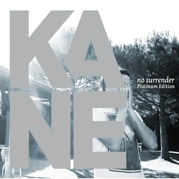 Album Kane - No Surrender: Platinum Edition