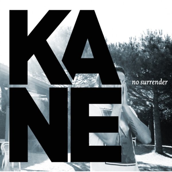 Album Kane - No Surrender