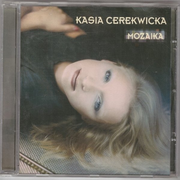 Album Kasia Cerekwicka - Mozaika