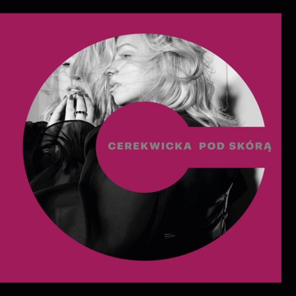 Album Kasia Cerekwicka - Pod skórą