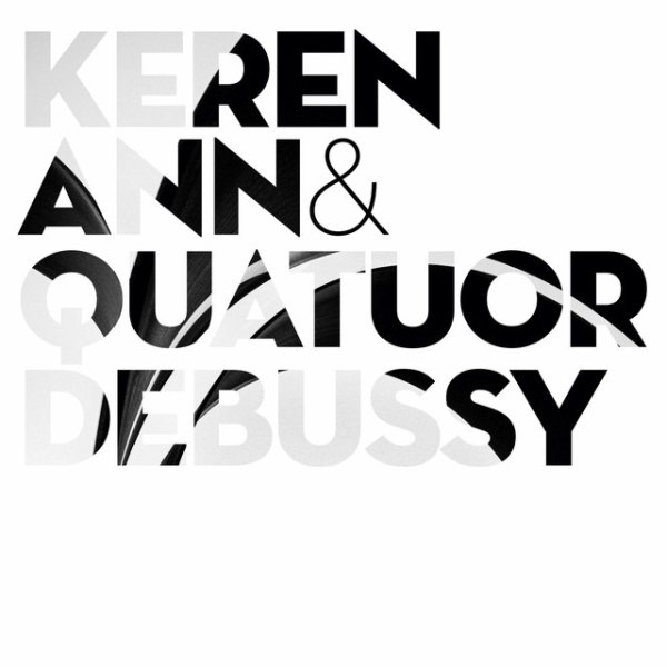 Album Keren Ann - Keren Ann & Quatuor Debussy