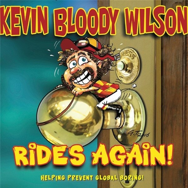 Album Kevin Bloody Wilson - Kevin Bloody Wilson Rides Again!
