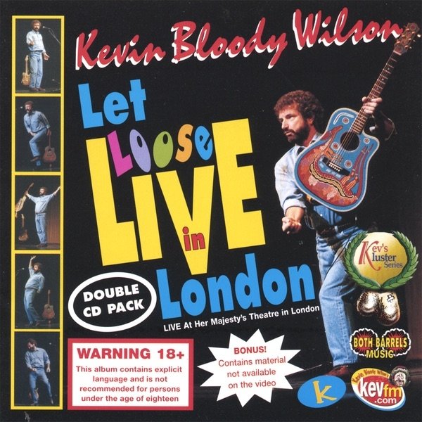 Album Kevin Bloody Wilson - Let Loose Live In London