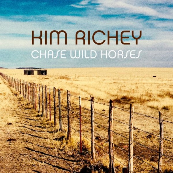 Album Kim Richey - Chase Wild Horses