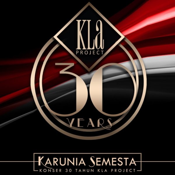 Album KLa Project - Karunia Semesta: Konser 30 Tahun