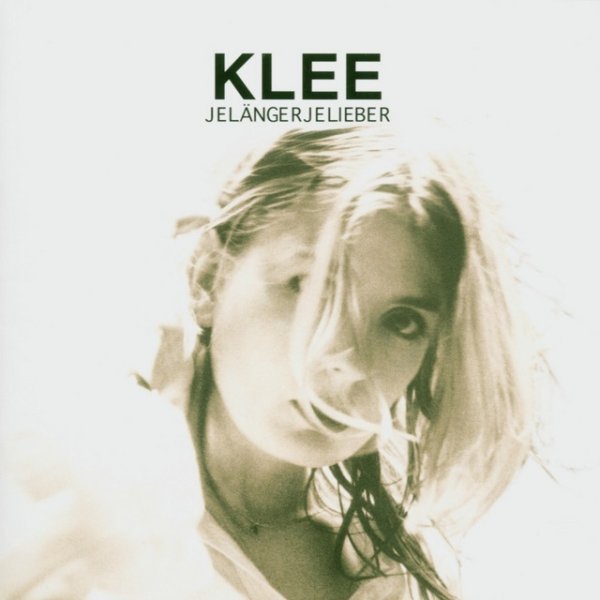 Album Klee - JeLängerJeLieber