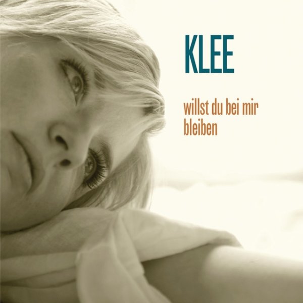 Album Klee - Willst du bei mir bleiben