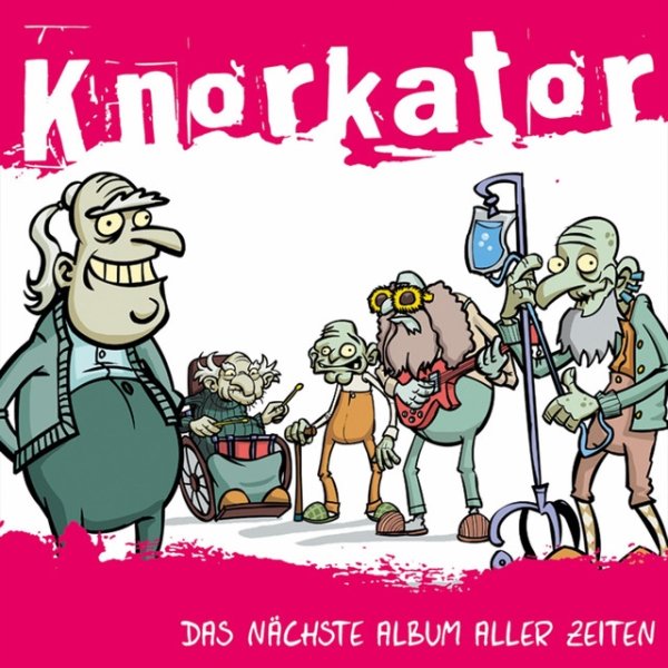 Album Knorkator - Das nächste Album aller Zeiten