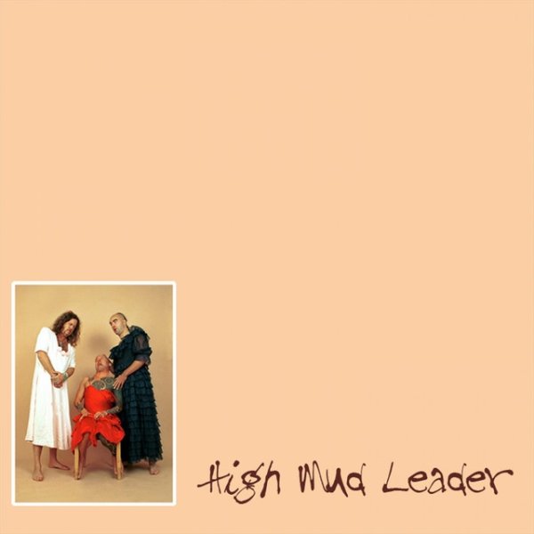 High Mud Leader - album