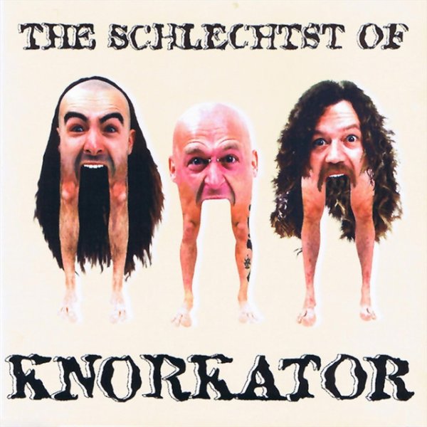 Album Knorkator - The Schlechtst Of