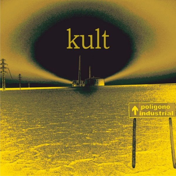 Album Kult - Poligono Industrial