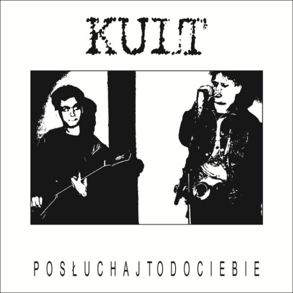 Album Kult - Posłuchaj to do Ciebie (Expanded)