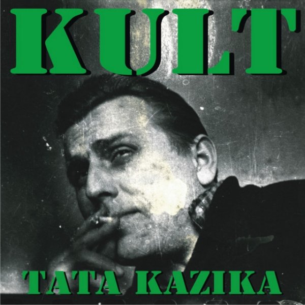 Album Kult - Tata Kazika