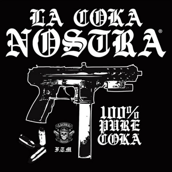 Album 100% Pure Coka - La Coka Nostra