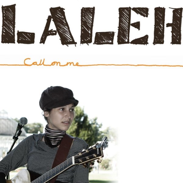 Laleh Call on Me, 2007