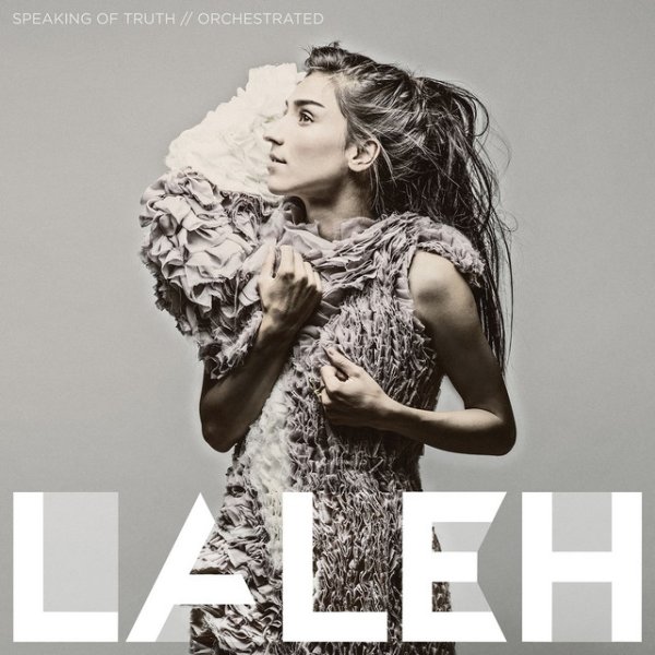 Album Laleh - Speaking Of Truth (Orchestrated)