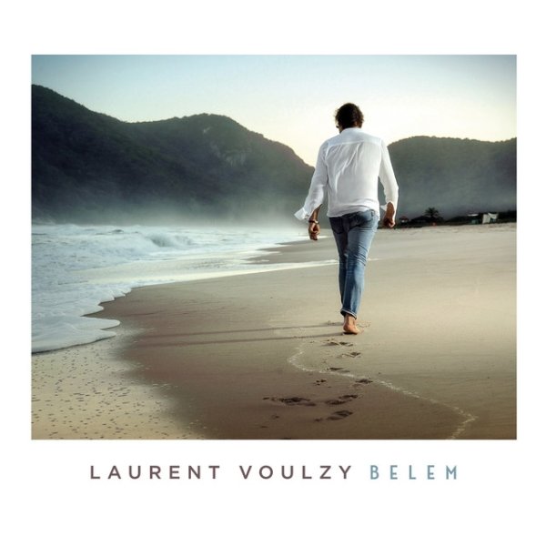 Album Laurent Voulzy - Belem